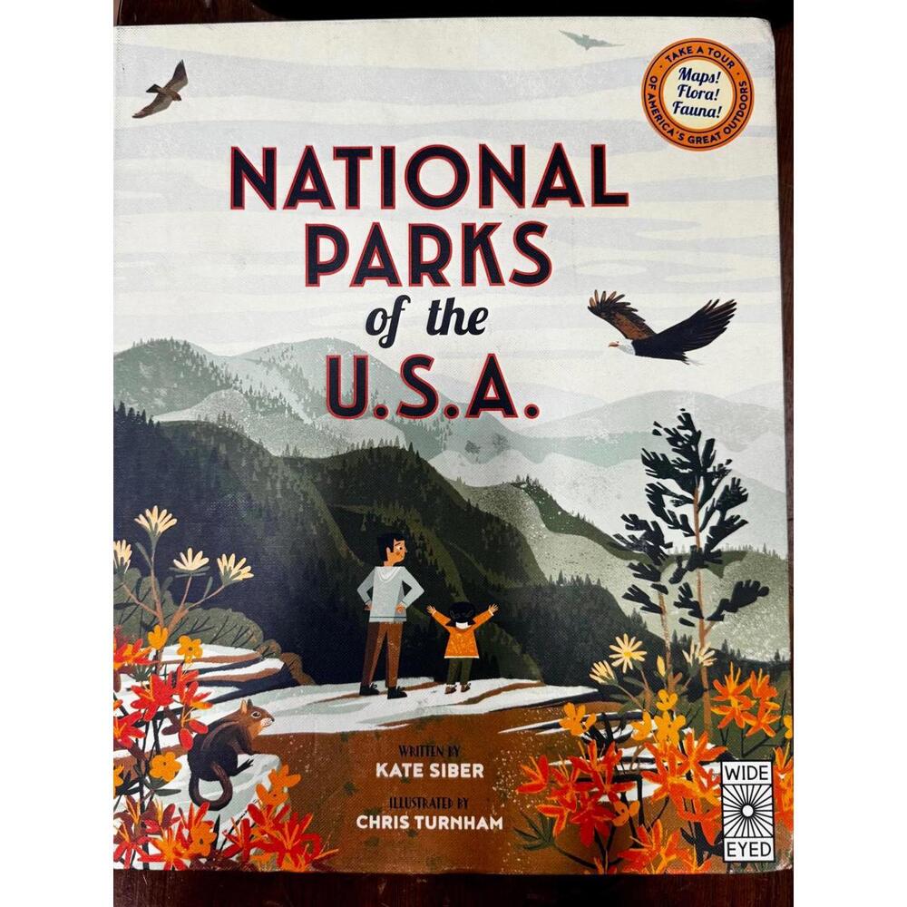 national parks of the‎ usa illustrated children’s book nature wildlife wide eyed